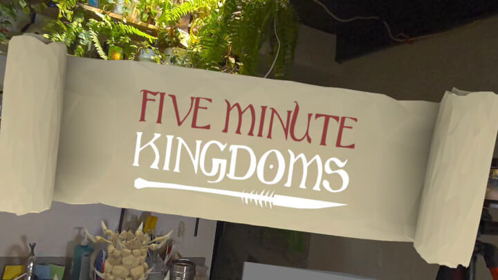 Five Minute Kingdoms (XR)